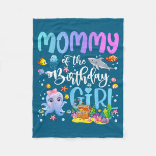 Mommy Of The Birthday Girl Sea Fish Ocean Aquarium Fleece Blanket
