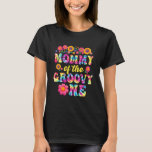 Mommy of The Groovy One Birthday 60s 70s Hippie Co T-Shirt<br><div class="desc">Mommy of The Groovy One Birthday 60s 70s Hippie Costume</div>