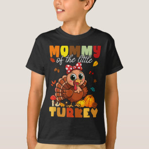 Mommy Of The Little Turkey Thanksgiving Baby Showe T-Shirt