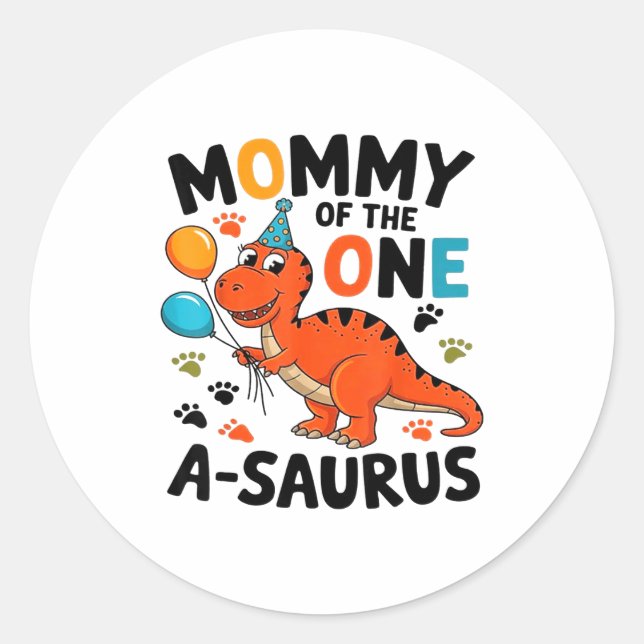 Mommy Of The One-a-saurus 2nd Birthday Dinosaur Pa Classic Round Sticker (Front)