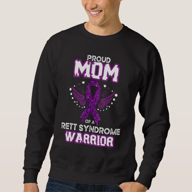 Mommy Proud Mom Of A Rett Syndrome Warrior RTT Awa Sweatshirt (Front)