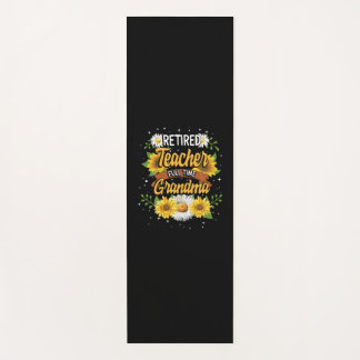 Mommy Retired Teacher Full Time Grandma Retirement Yoga Mat