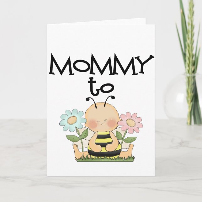 MOMMY TO BE/Bee Card (Front)