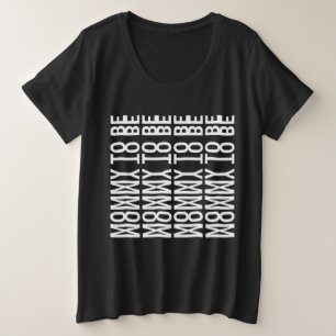 MOMMY TO BE - Hidden Message Plus Size T-Shirt