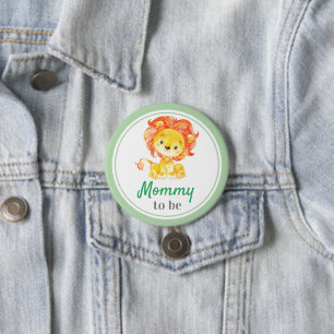 Mommy to be New Mom Baby Shower Safari Lion Jungle 7.5 Cm Round Badge