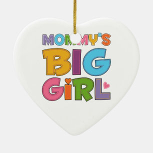 Mommys Big Girl Ceramic Tree Decoration