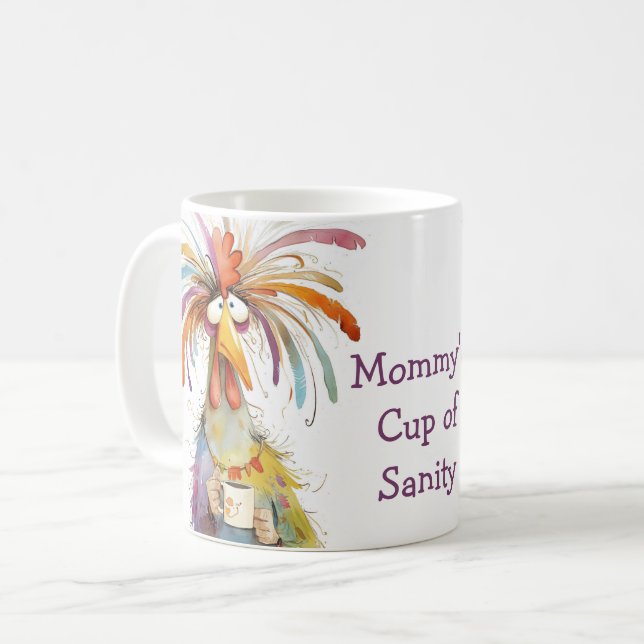 Mommy's Cup of Sanity Mother's Day Funny Mug (Front Left)