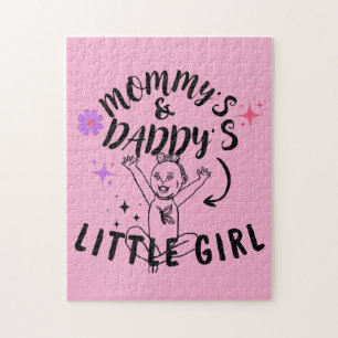 Mommy's & Daddy's Little Girl Jigsaw Puzzle