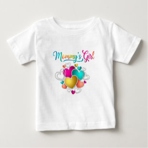 Mommy's Girl with Vibrant Hearts Baby T-Shirt