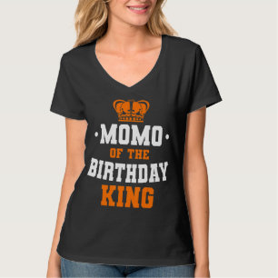 Momo Of The Birthday King Party Crown Bday Celebra T-Shirt
