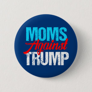 Moms Against Trump 6 Cm Round Badge