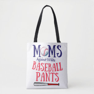 Moms Against White baseball Pants Tote Bags