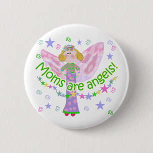 Moms Are Angels 6 Cm Round Badge