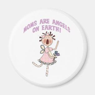 Moms Are Angels on Earth Magnet