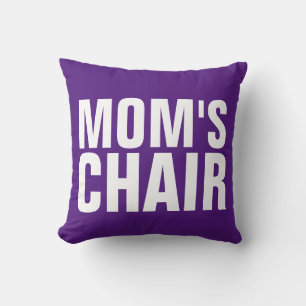MOM'S CHAIR MOM PILLOWS