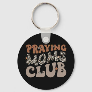 Moms Club Leopard Christian Mama Mothers Day Key Ring