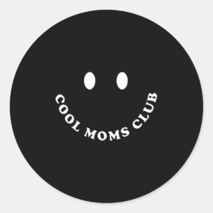 Moms Club Mama Mummy Mum Bruh Classic Round Sticker