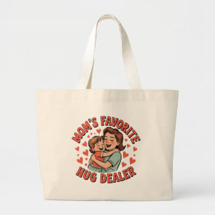 Mom's Favorite Hug Dealer – Cute Gift for Moms Large Tote Bag