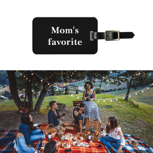 "Moms Favourite" Funny Quote Black Luggage Tag