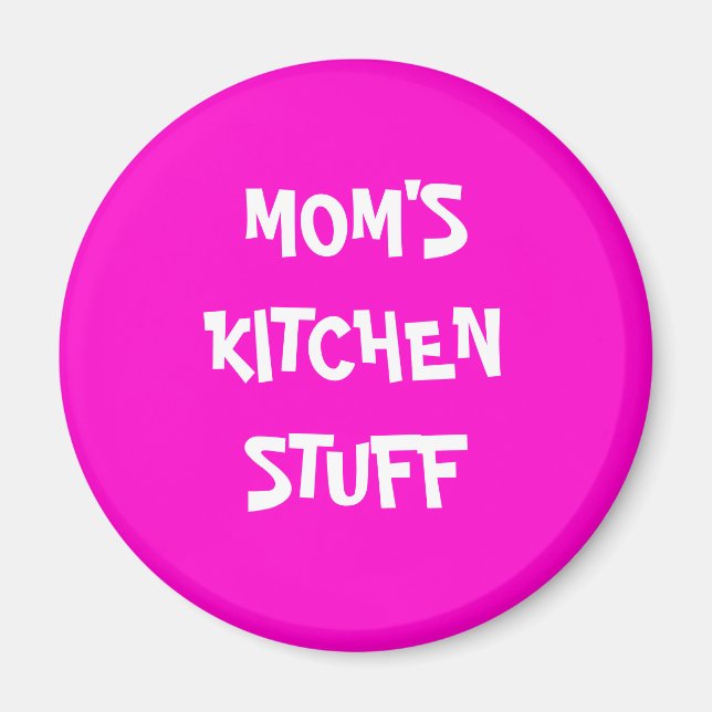 MOM'S KITCHEN STUFF MAGNET (Front)