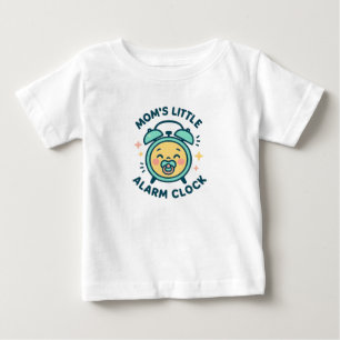 Mom's Little Alarm Clock Toddler T-Shirt