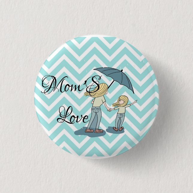 Moms love quoted teal green mum and daughter 3 cm round badge (Front)