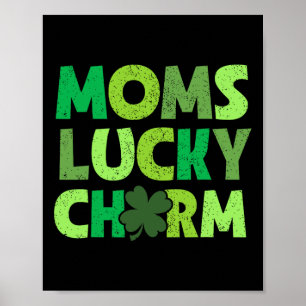 Moms Lucky Charm Irish Clovers Kids Boy Girl St Pa Poster