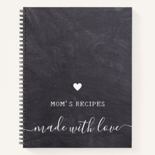  Mom's Recipes Made With Love Rustic Chalkboard  Notebook