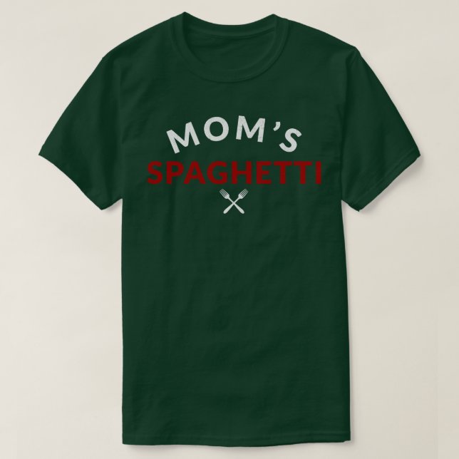 Moms Spaghetti T-Shirt (Design Front)