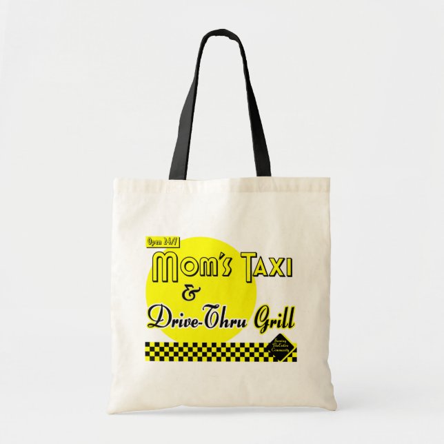 Moms Taxi and Drive Thru Grill Saying Tote Bag (Front)