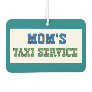 Moms Taxi Service Car Air Freshener