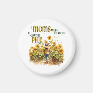 moms were flowers magnet