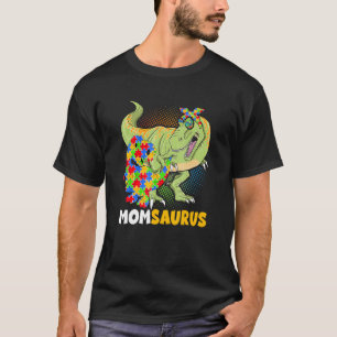 Momsaurus T Rex Dinosaur Mom Saurus Autism Awarene T-Shirt