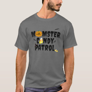Momster Candy Patrol Women Funny Mum Halloween T-Shirt
