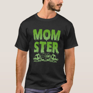 Momster Funny Halloween Mum Costume Dadster Family T-Shirt