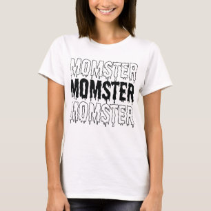 Momster Halloween Mum Life Design T-Shirt