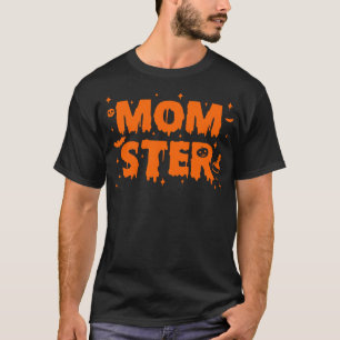 Momster Mum Halloween T-Shirt