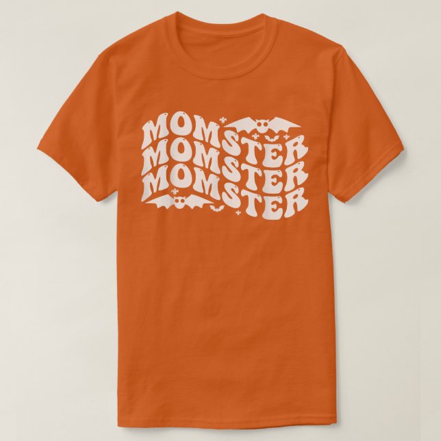 Momster Mum Mummy Monster Costume Easy Mother Hall T-Shirt (Design Front)