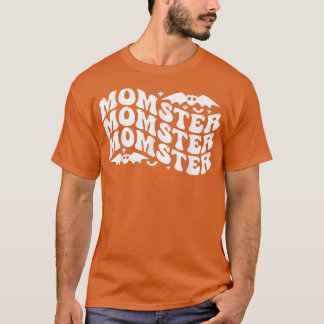 Momster Mum Mummy Monster Costume Easy Mother Hall T-Shirt