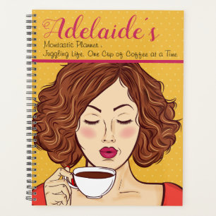 Momtastic Planner: One Cup of Coffee at a Time Planner