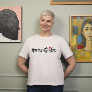 #MomTribe   Modern Motherhood Script Mother's Day T-Shirt