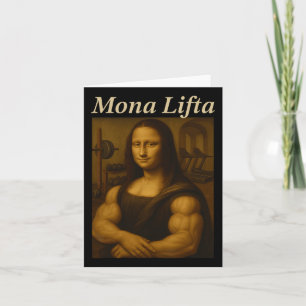 Mona Lifta Bodybuilding Funny Gift  Card
