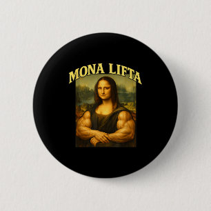 Mona lifta funny mona lisa lifting workout gen z 6 cm round badge