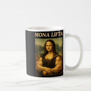 Mona Lifta Funny Mona Lisa Lifting Workout Gen Z Coffee Mug
