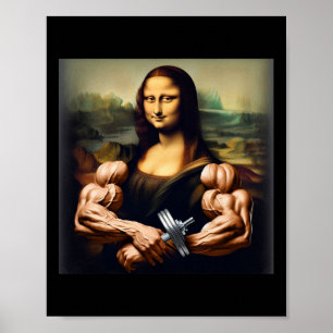 Mona Lisa Bodybuilding Funny Gift 6  Poster
