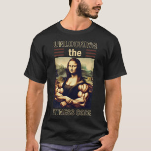 Mona Lisa Bodybuilding Muscle Gym Weightlifting Wo T-Shirt