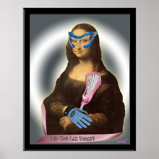 Mona Lisa Goes Laxs-tastic! Poster (Front)