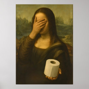 Mona Lisa Holding Toilet Paper - Funny Bathroom Poster