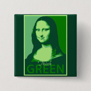 Mona Lisa is Green 15 Cm Square Badge