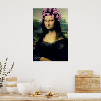 Mona Lisa with pink hair rollers Leonardo da Vinci Poster